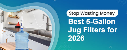 Best Water Filter For 5 Gallon Jug In 2026